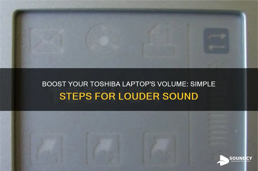 how to increase the sound on my toshiba laptop