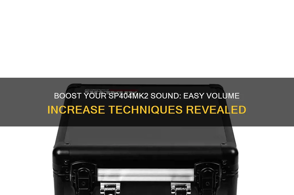 how to increase volume of a sound on sp404mk2