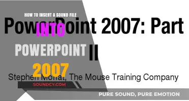 Adding Audio to PowerPoint 2007: A Step-by-Step Sound File Guide