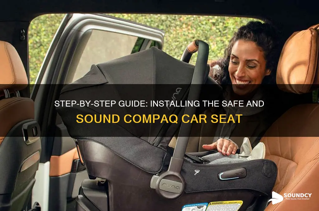 how to install safe and sound compaq car seat