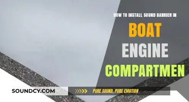 Effective Soundproofing: Installing a Barrier in Your Boat Engine Compartment