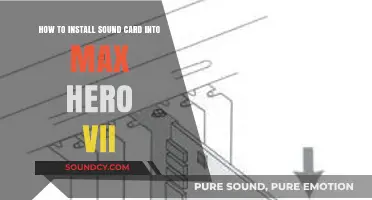 Easy Guide: Installing a Sound Card in Your Max Hero VII