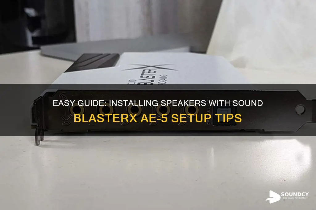 how to install speakers to sound blasterx ae-5