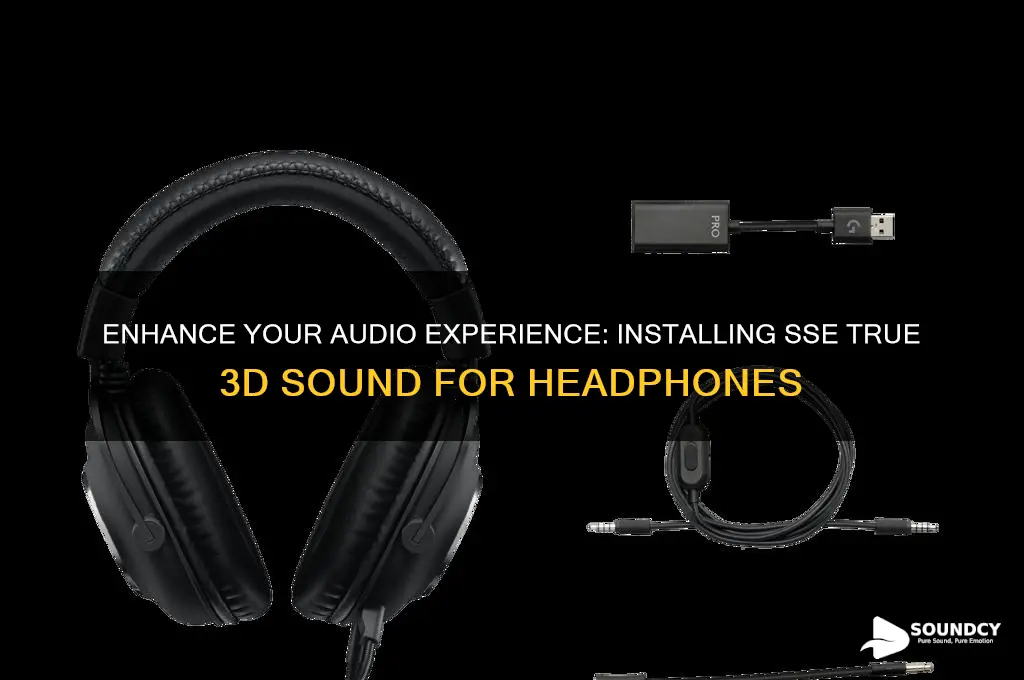 how to install sse true 3d sound for headphones