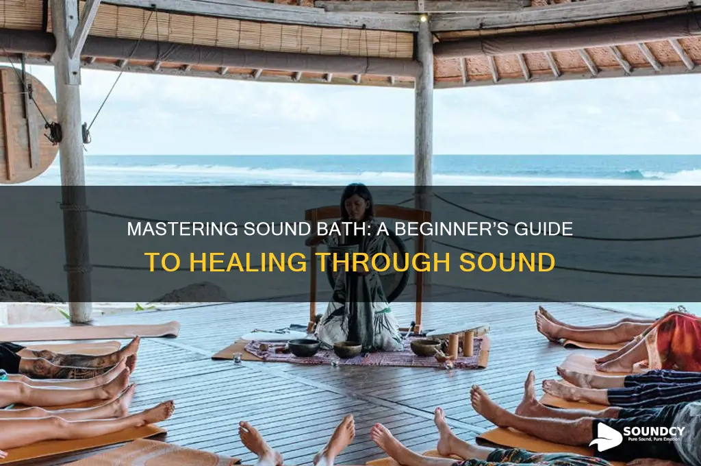 how to learn sound bath