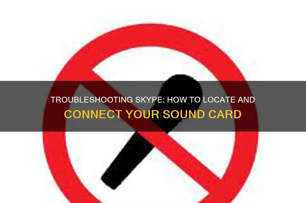 how to let your skype find your sound card