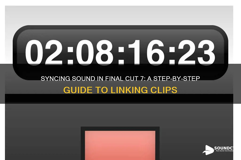 how to link clips final cut 7 sound sync