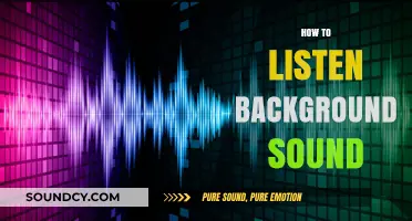 Mastering the Art of Hearing Background Sounds: A Comprehensive Guide