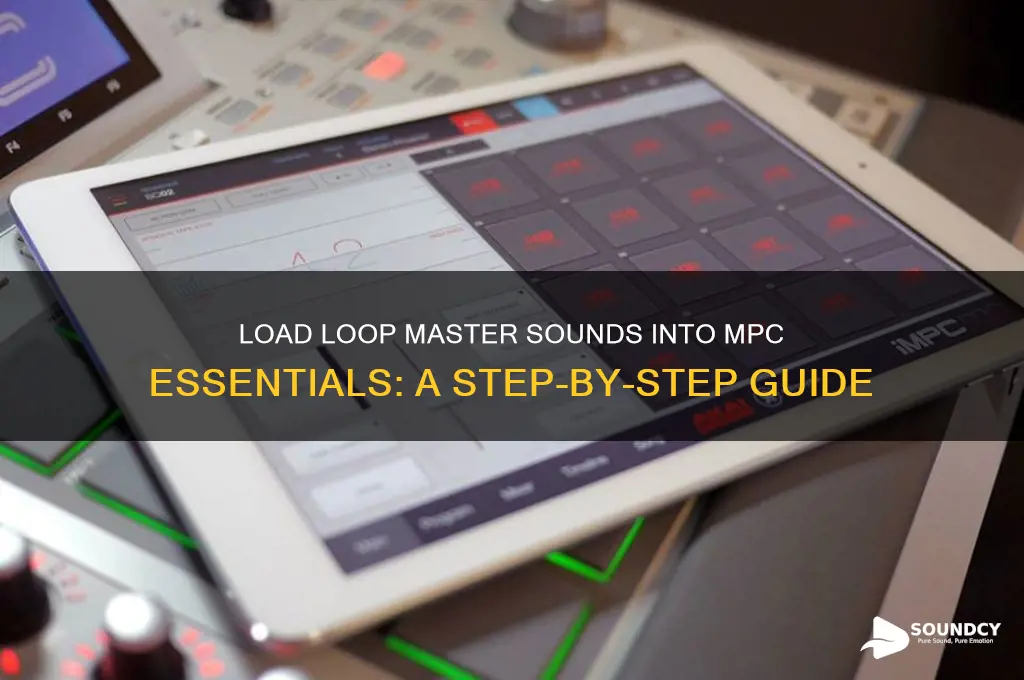how to load loop master sounds into mpc essentials