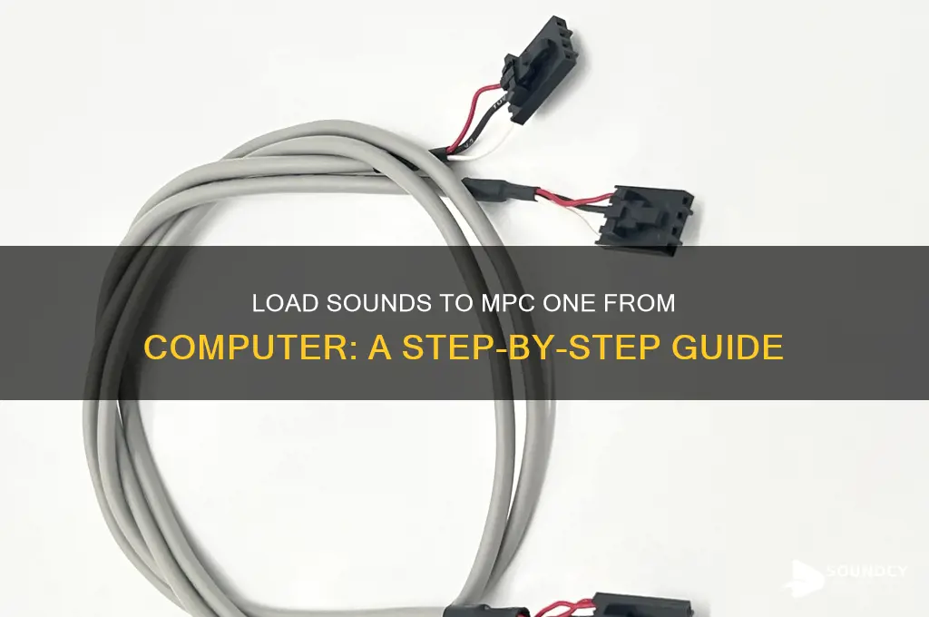 how to load sounds to mpc one from computer