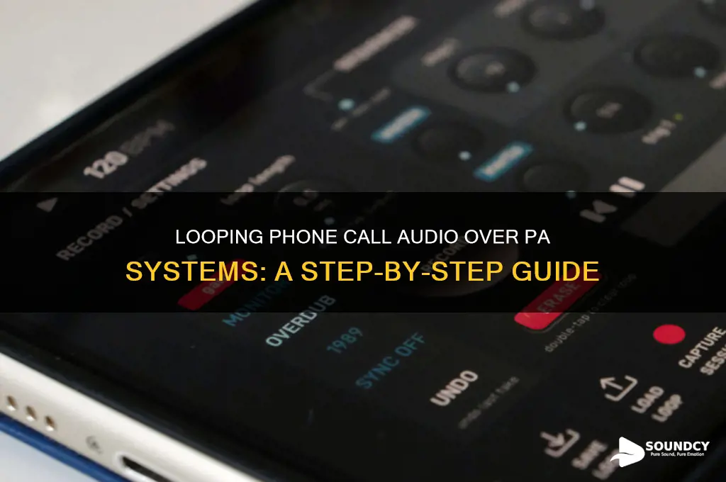 how to loop sound over pa from phone call