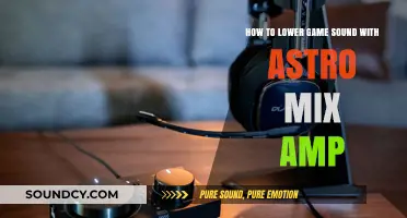 Lower Game Sound Easily with Astro Mix Amp: A Quick Guide