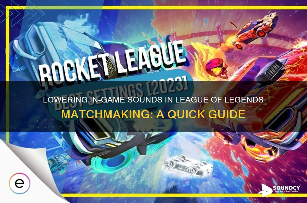 how to lower sounds in matchmaking league of legends