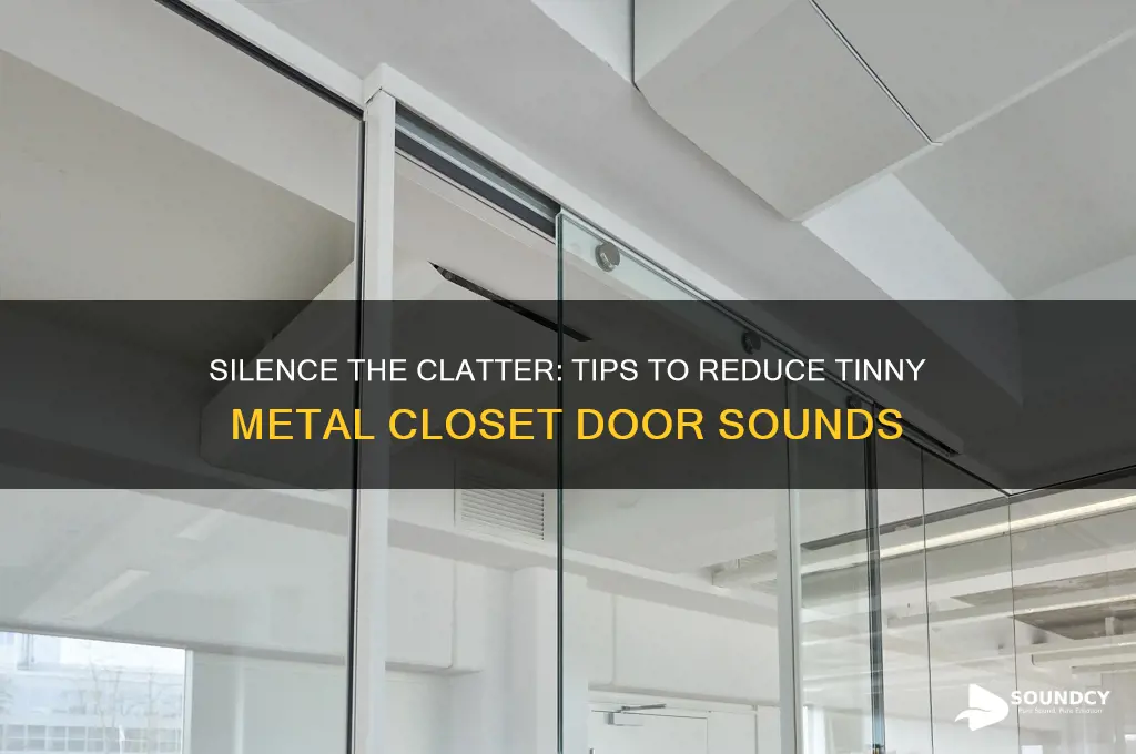 how to lower tinny sound of metal closet doors