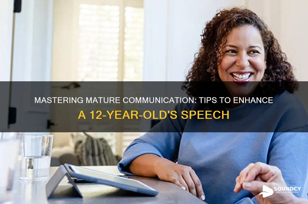 how to make a 12 year old sound older