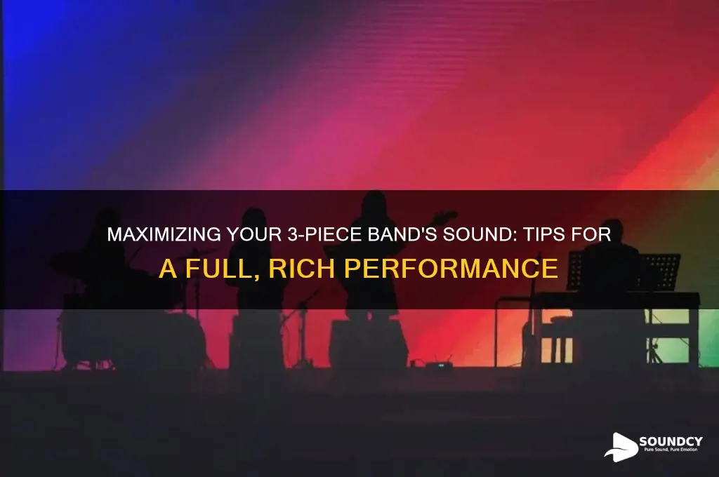 how to make a 3 piece band sound full