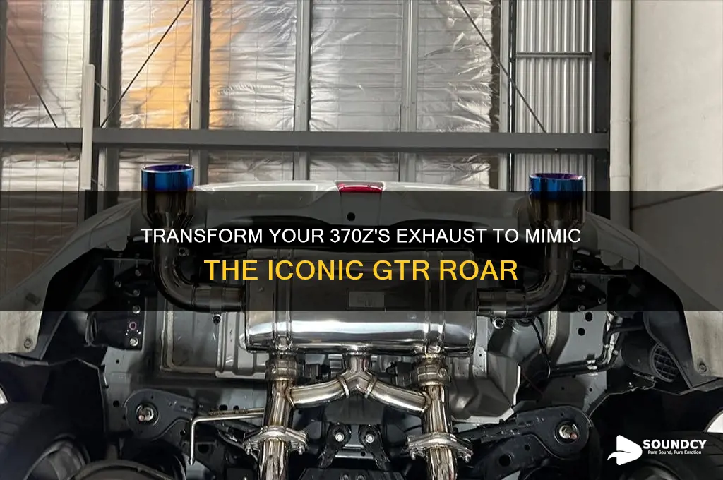 how to make a 370z sound like a gtr