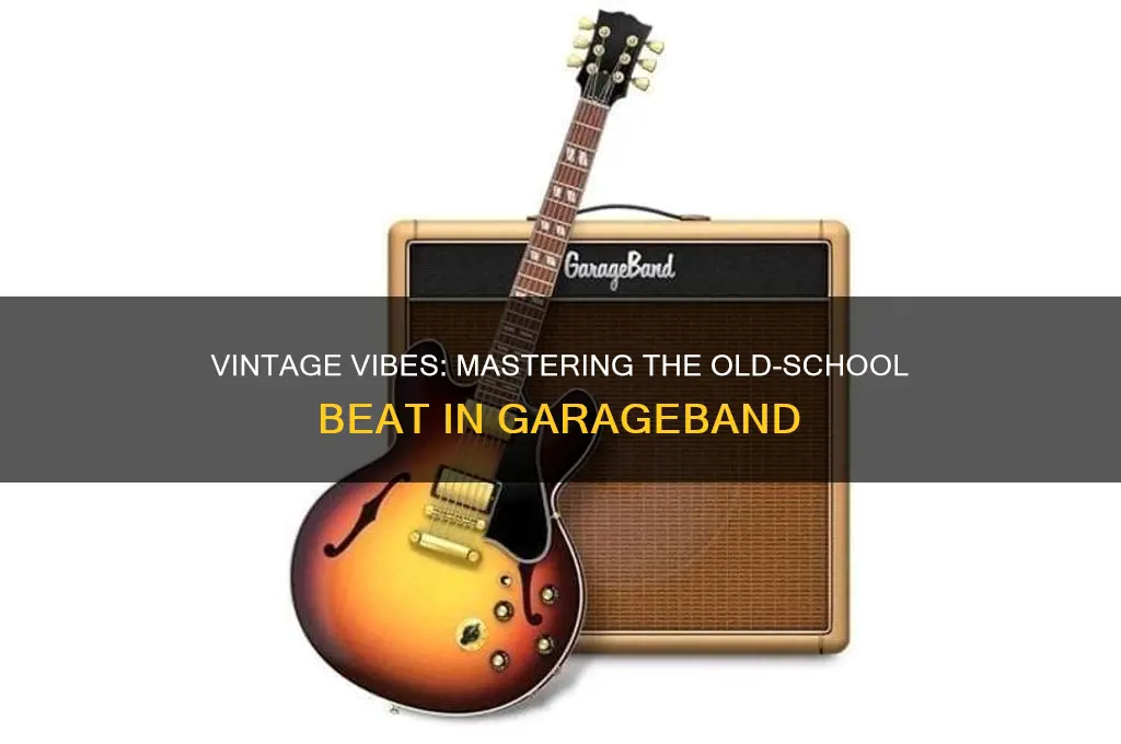 how to make a beat sound old on garageband