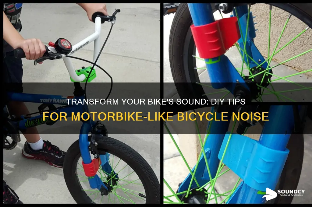 how to make a bicycle sound like a motorbike