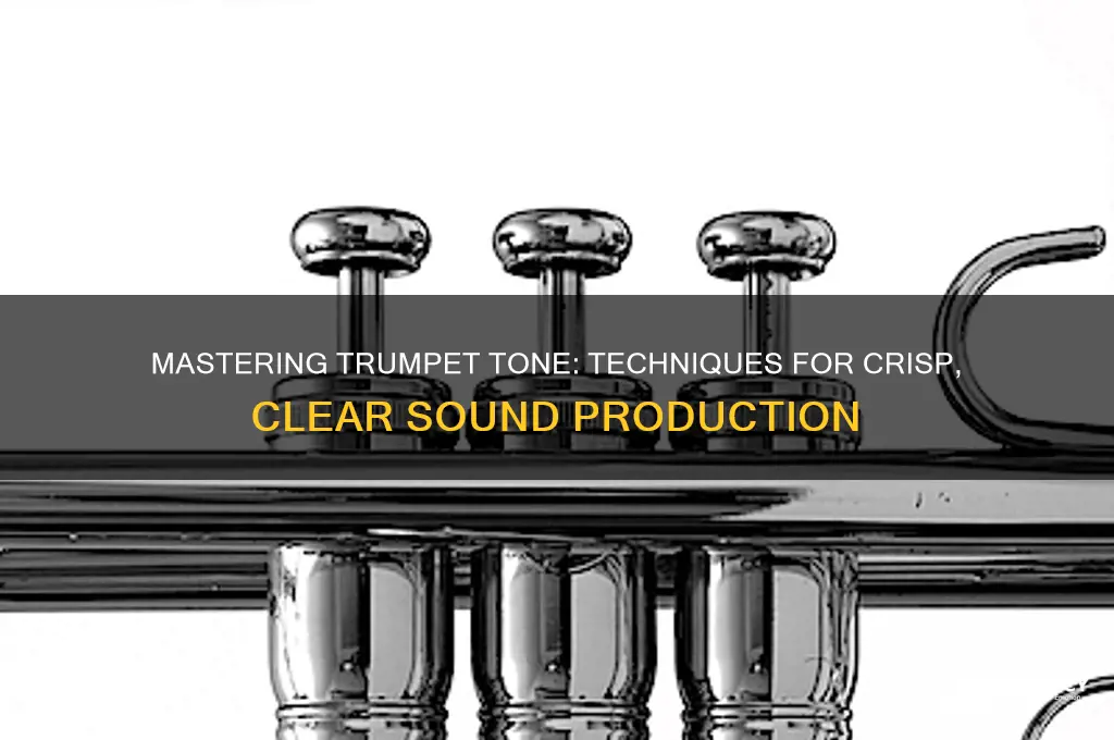 how to make a clear sound on the trumpet