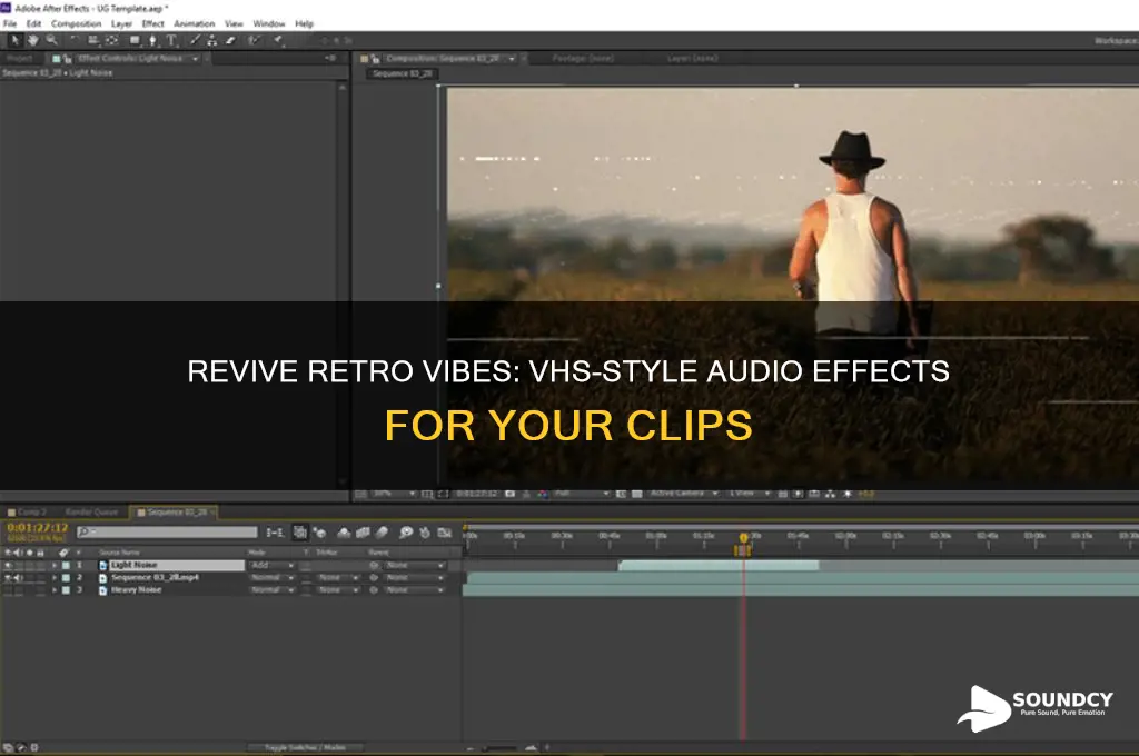 how to make a clip sound like a vhs