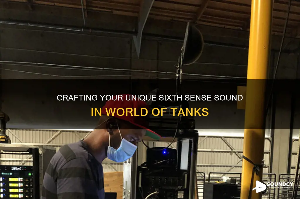 how to make a custom sixth sense sound wot