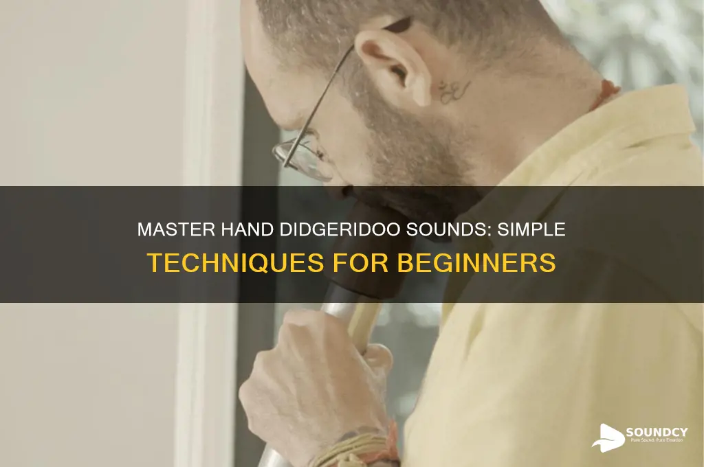 how to make a didgeridoo sound with your hands