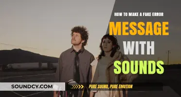 Crafting Fake Error Messages: Adding Realistic Sounds for Prank Effects