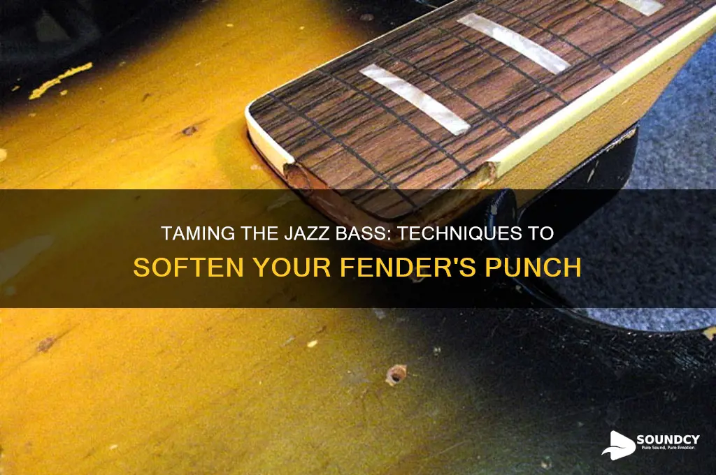 how to make a fender jazz sound less punchy