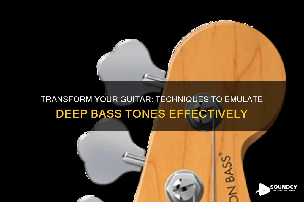 how to make a guitar sound like a bass