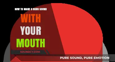 Master the Art of Mouth-Made Horn Sounds: A Step-by-Step Guide
