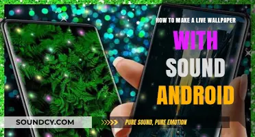 Create Dynamic Android Live Wallpapers with Sound: A Step-by-Step Guide