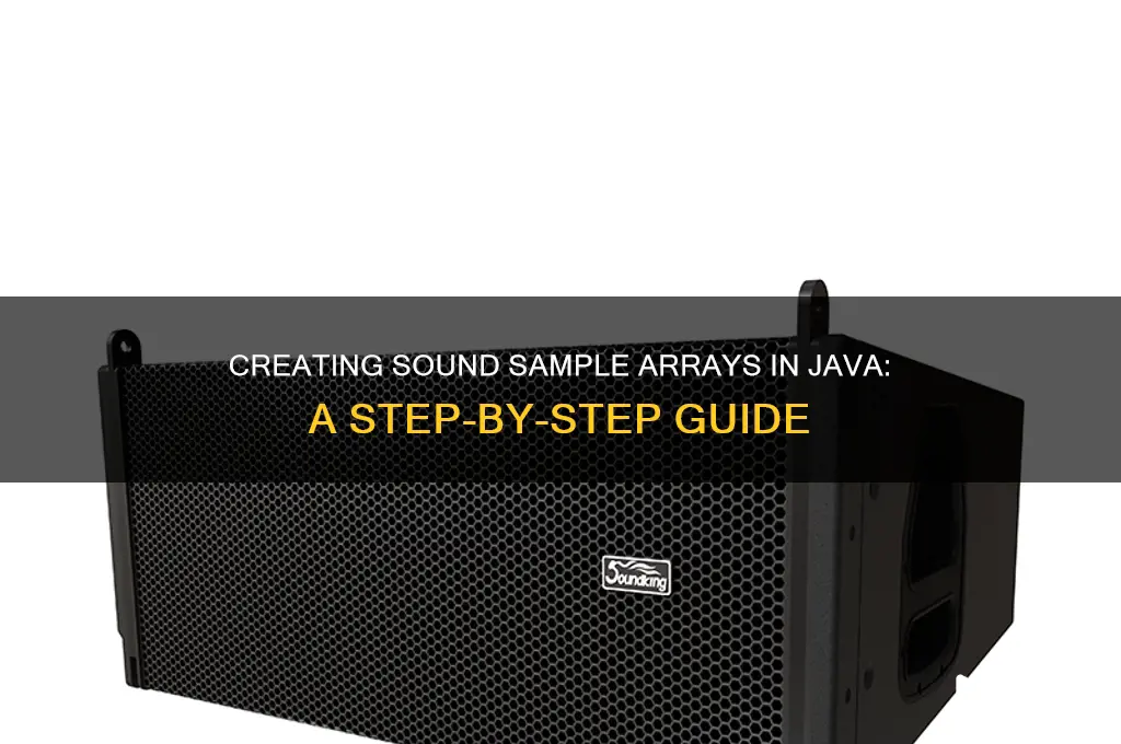 how to make a new sound sample array java