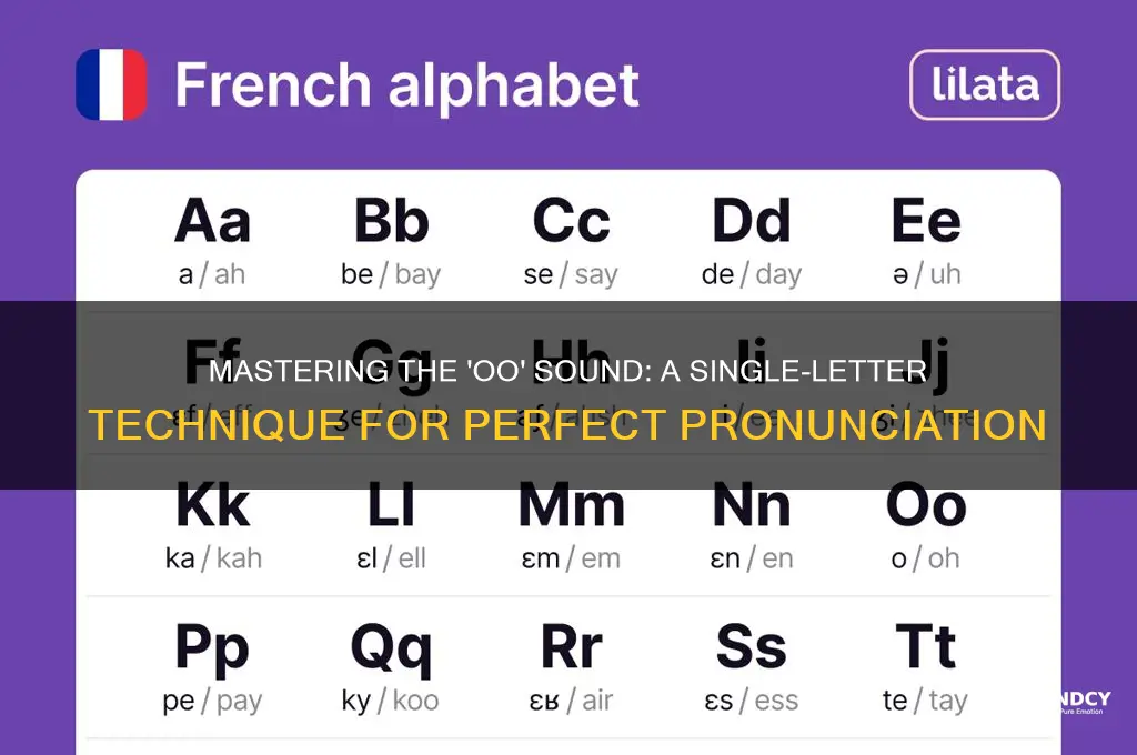 how to make a oo sound with one letter