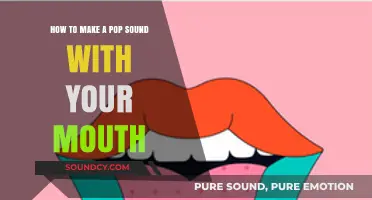 Master the Art of Creating a Perfect Pop Sound with Your Mouth