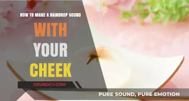 Master the Art of Creating a Raindrop Sound with Your Cheek