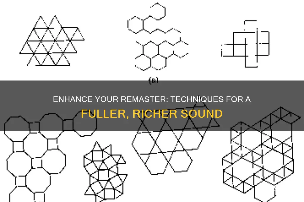 how to make a remaster track sound more full