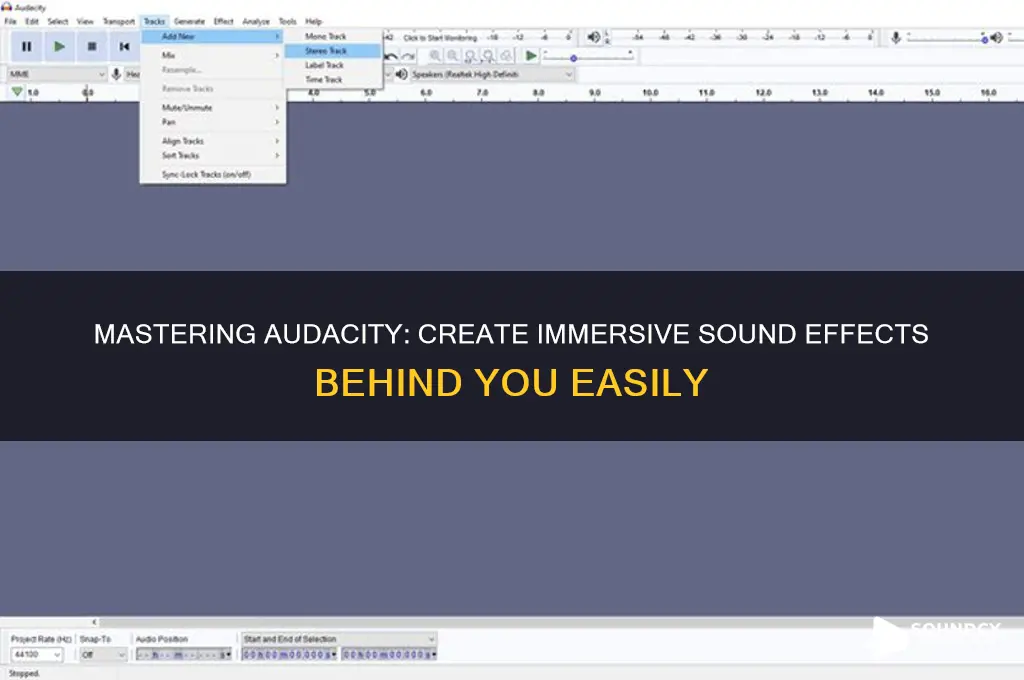 how to make a sound behind you in audacity