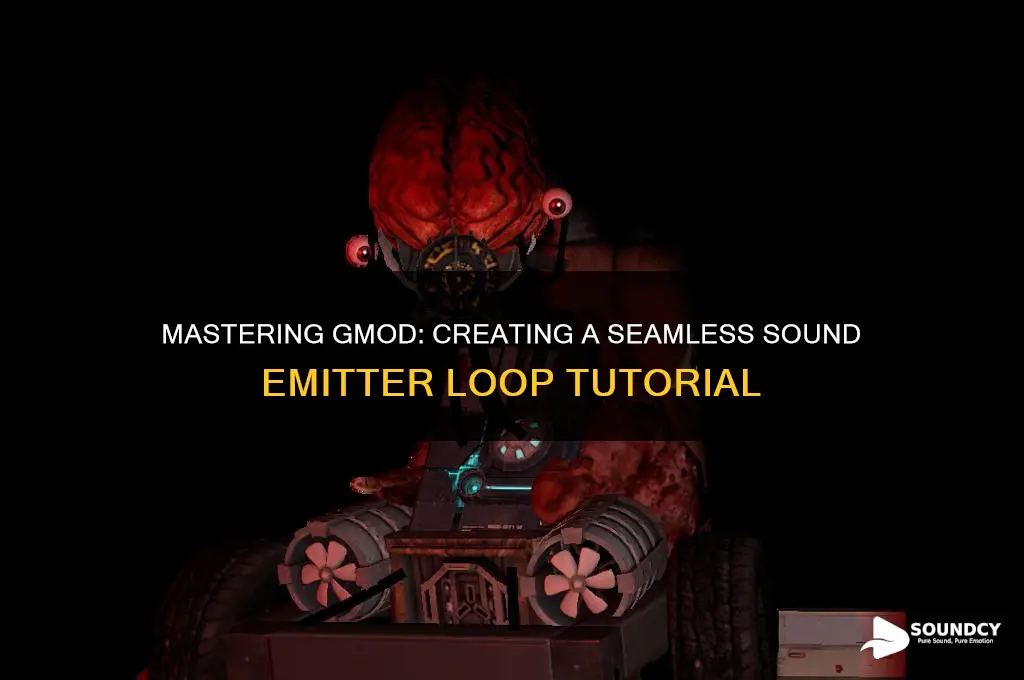 how to make a sound emitter loop in gmod