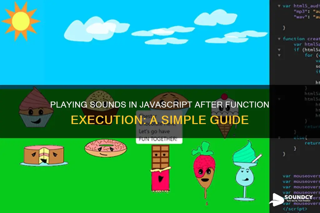 how to make a sound js after a funtion