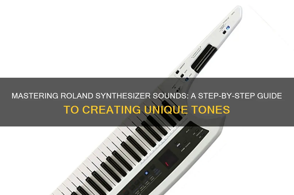 how to make a sound on a roland synthesizer