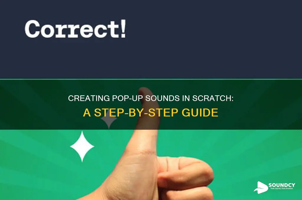 how to make a sound pop up on scratch