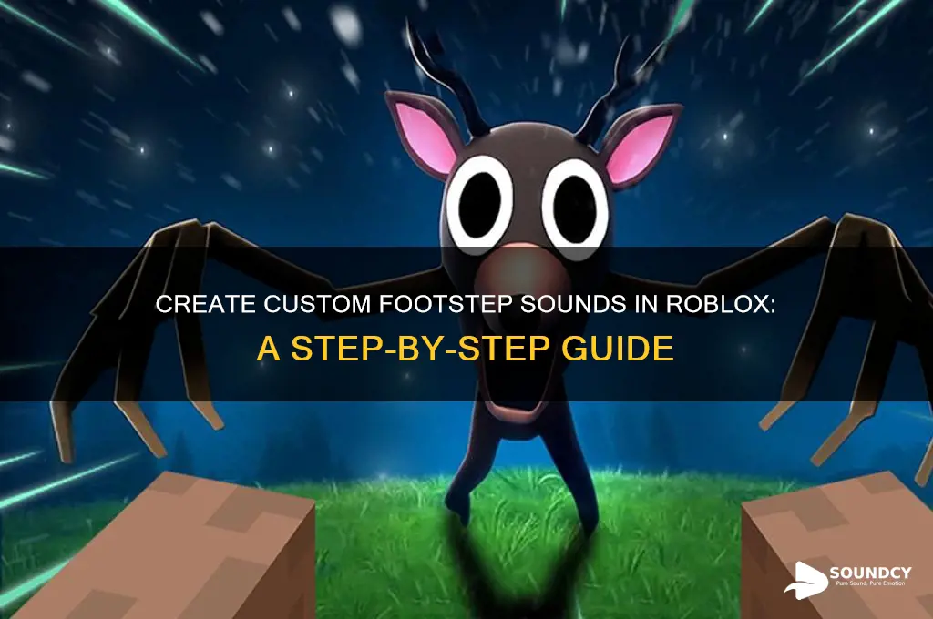 how to make a sound when you walk roblo
