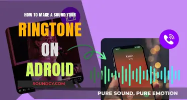Set Any Sound as Your Ringtone on Android: Easy Steps