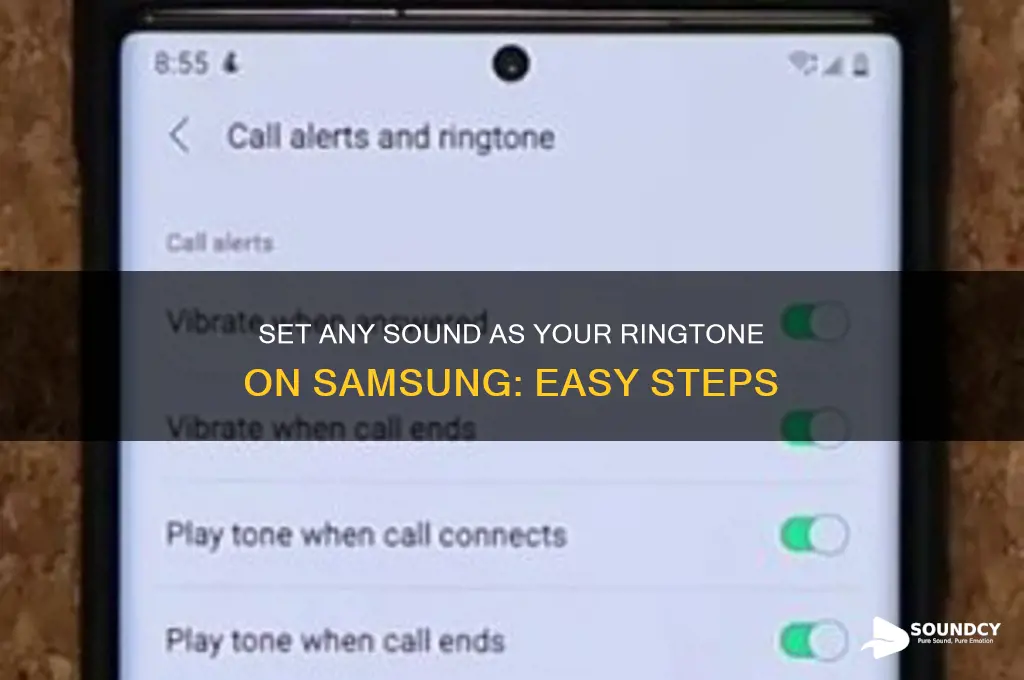 how to make a sound your ringtone on samsung