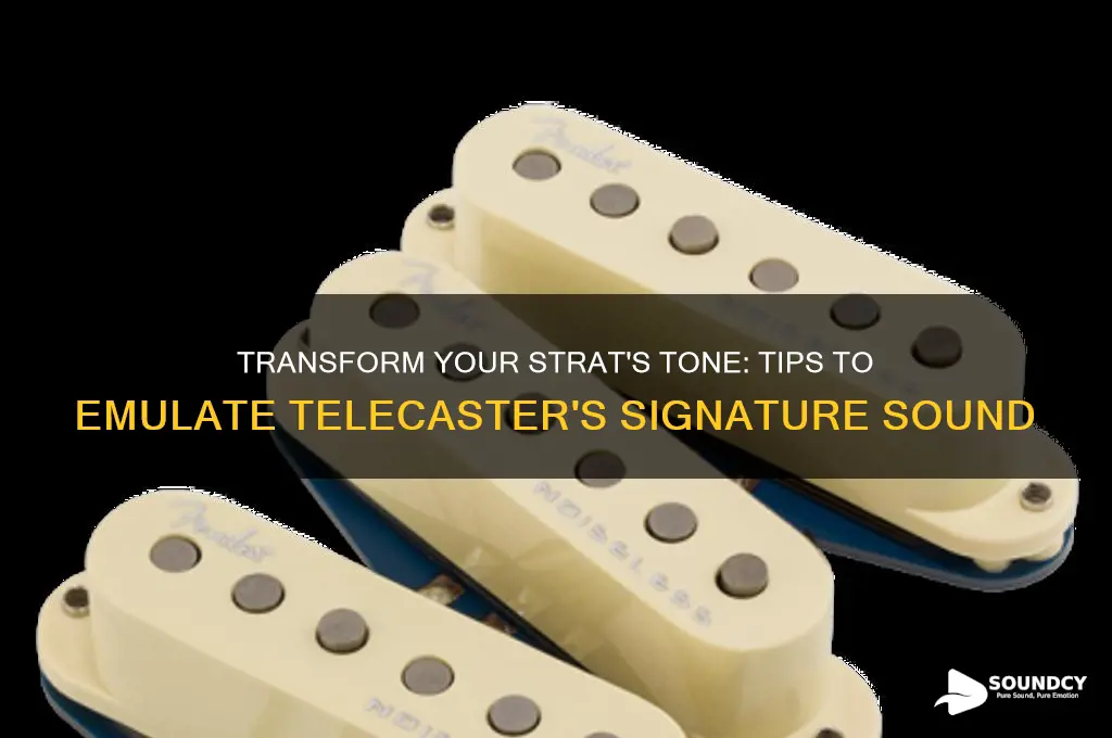 how to make a strat sound like a telecaster