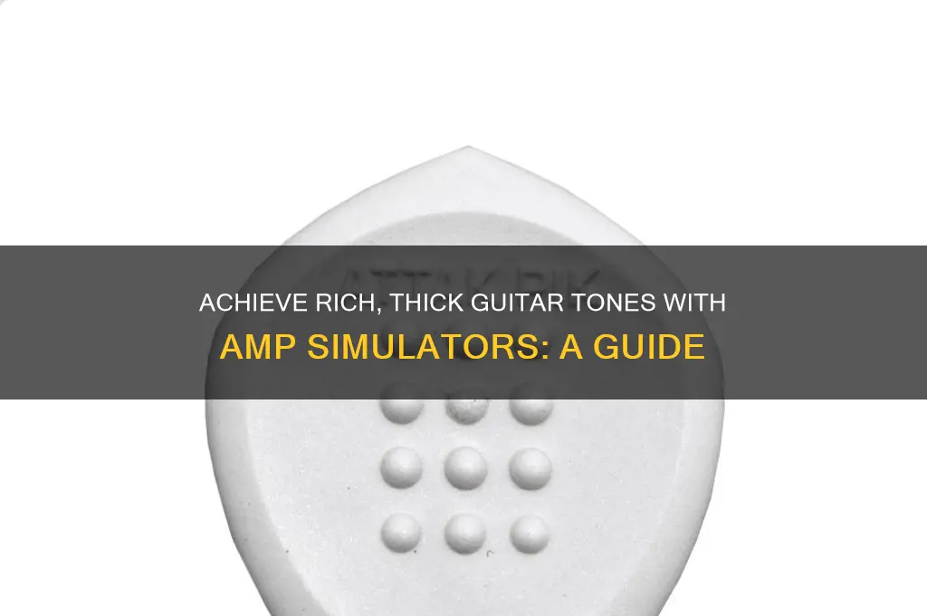 how to make a thick guitar sound from sim
