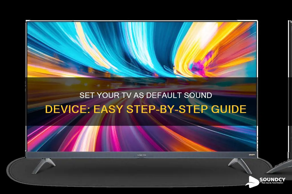 how to make a tv your default sound device