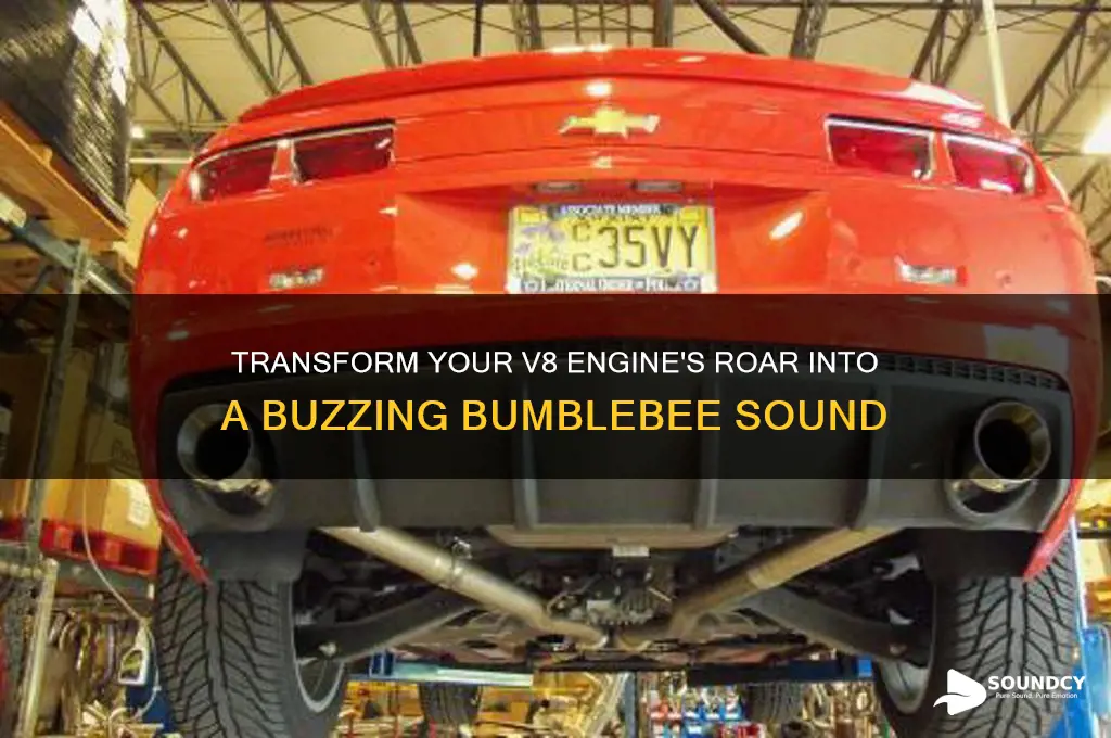 how to make a v8 sound like a bumblebee