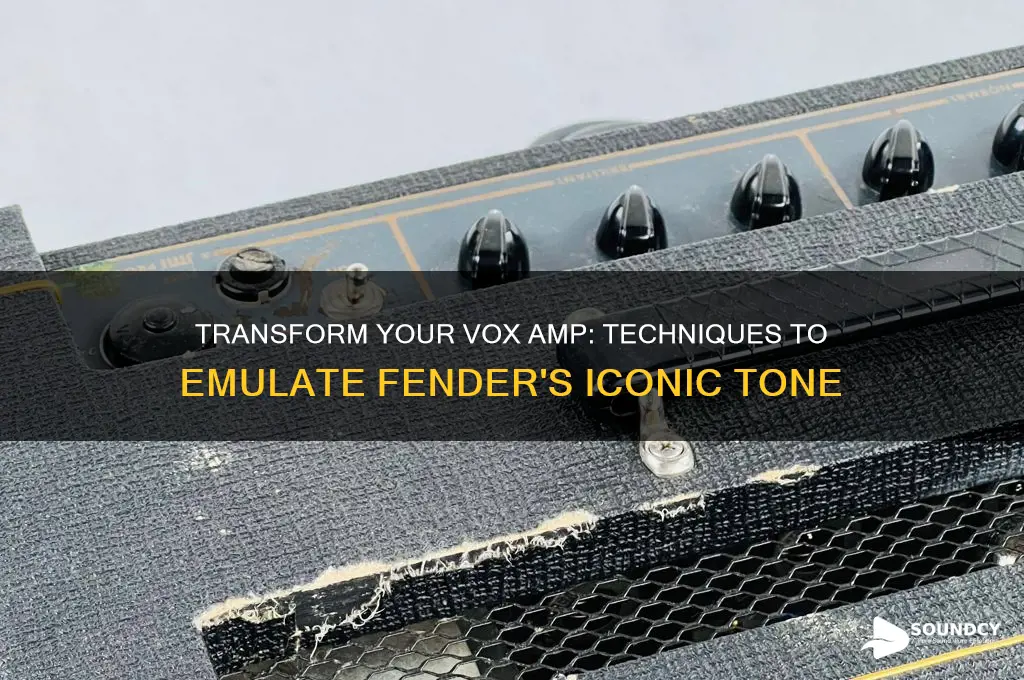 how to make a vox sound like a fender